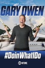 Watch Gary Owen: #DoinWhatIDo (TV Special 2019) Online Letmewatchthis