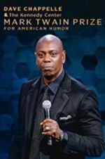 Watch Dave Chappelle: The Kennedy Center Mark Twain Prize for American Humor Letmewatchthis