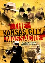 Watch The Kansas City Massacre Online Letmewatchthis