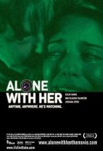 Watch Alone with Her Online Letmewatchthis