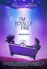 Watch I\'m Totally Fine Letmewatchthis