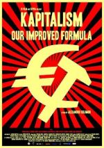 Watch Kapitalism: Our Improved Formula Online Letmewatchthis