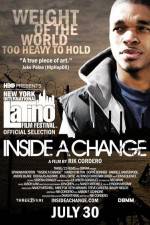 Watch Inside a Change Letmewatchthis