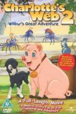 Watch Charlottes Web 2 Wilburs Great Adventure Online Letmewatchthis