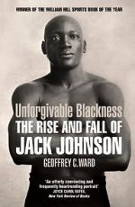 Watch Unforgivable Blackness: The Rise and Fall of Jack Johnson Online Letmewatchthis