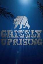 Watch Grizzly Uprising Online Letmewatchthis