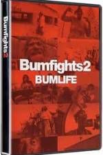 Watch Bumfights 2: Bumlife Online Letmewatchthis