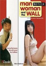 Watch Man, Woman and the Wall Online Megashare8