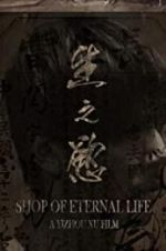 Watch Shop of Eternal life Letmewatchthis