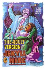 Watch The Adult Version of Jekyll & Hide Online Letmewatchthis