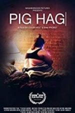 Watch Pig Hag Letmewatchthis