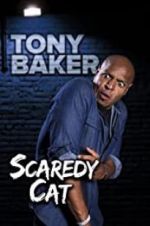 Watch Tony Baker\'s Scaredy Cat Letmewatchthis