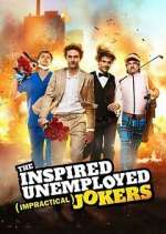 Watch The Inspired Unemployed Impractical Jokers Letmewatchthis