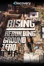 Watch Rising: Rebuilding Ground Zero Letmewatchthis