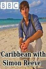 Watch Letmewatchthis Caribbean with Simon Reeve Online