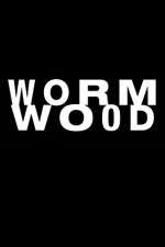 Watch Wormwood Letmewatchthis