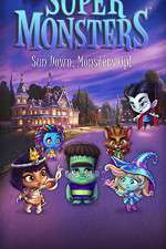 Watch Super Monsters (  ) Letmewatchthis