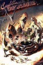 Watch Cadillacs and Dinosaurs Letmewatchthis