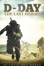 Watch Letmewatchthis D-Day: The Last Heroes Online