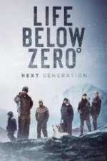 Watch Life Below Zero: Next Generation Letmewatchthis