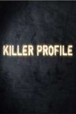 Watch Letmewatchthis Killer Profile Online