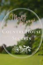 Watch Mary Berry's Country House Secrets Letmewatchthis