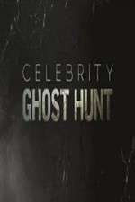 Watch Celebrity Ghost Hunt Letmewatchthis