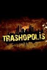 Watch Trashopolis Letmewatchthis