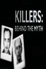 Watch Killers Behind the Myth Letmewatchthis