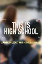 Watch This is High School Letmewatchthis