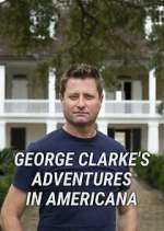Watch Letmewatchthis George Clarke's Adventures in Americana Online