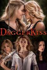 Watch Dagger Kiss Letmewatchthis
