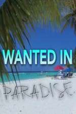 Watch Wanted in Paradise Letmewatchthis