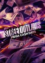 Watch Letmewatchthis Street Outlaws: Mega Cash Days Online