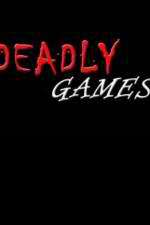 Watch Letmewatchthis Deadly Games Online