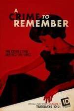 Watch Letmewatchthis A Crime to Remember Online
