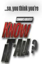 Watch Canadas Greatest Know It All Letmewatchthis