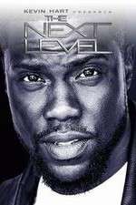 Watch Kevin Hart Presents: The Next Level Letmewatchthis