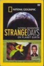 Watch Strange Days on Planet Earth Letmewatchthis