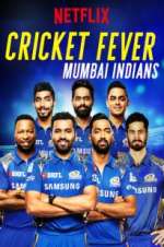Watch Cricket Fever: Mumbai Indians Letmewatchthis