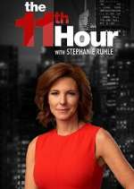 Watch Letmewatchthis The 11th Hour with Stephanie Ruhle Online