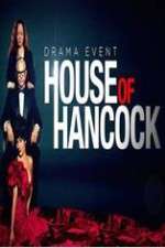 Watch Letmewatchthis House of Hancock Online