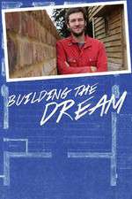 Watch Letmewatchthis Building the Dream Online