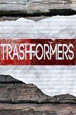 Watch Trashformers Letmewatchthis