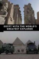 Watch Egypt With The World\'s Greatest Explorer Letmewatchthis