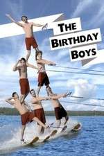 Watch Letmewatchthis The Birthday Boys Online