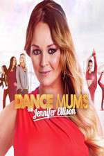 Watch Letmewatchthis Dance Mums with Jennifer Ellison Online