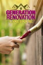 Watch Generation Renovation: Lake House Letmewatchthis