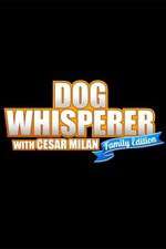 Watch Dog Whisperer with Cesar Millan: Family Edition Letmewatchthis