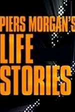 Watch Letmewatchthis Piers Morgan's Life Stories Online